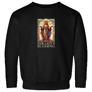 Discover Virgin Mary Our Lady'S Blessing Sweatshirts