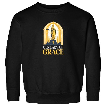 Discover Virgin Mary Our Lady Of Grace Sweatshirts
