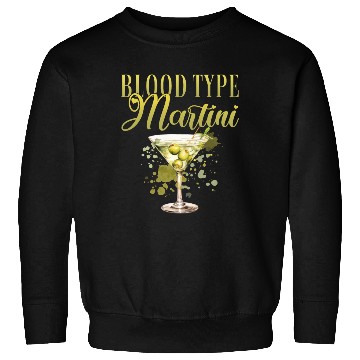 Discover Blood Type Martini Cocktail Bartender Sweatshirts
