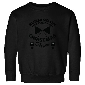 Discover Running on caffeine and Christmas cheer Sweatshirts