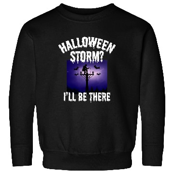 Discover Halloween Storm? I’ll Be There – Lineman Halloween Sweatshirts