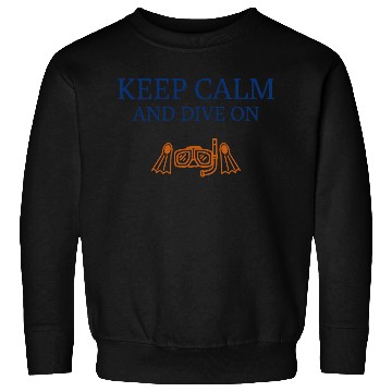 Discover Keep Calm and Dive On Ocean Exploration Sweatshirts