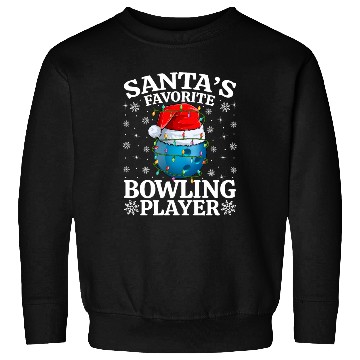 Discover Santa's Favorite Bowling Player Sweatshirts