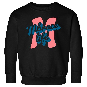 Discover enjoy embrace life Sweatshirts