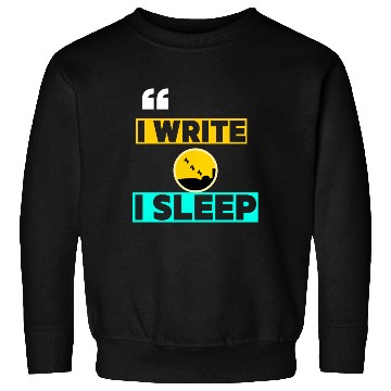 Discover I Write I Sleep Funny Crime Writing Sweatshirts