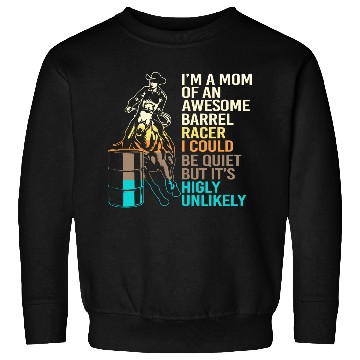 Discover Funny Horseback Riding Cowgirl Barrel Racing Mom Sweatshirts