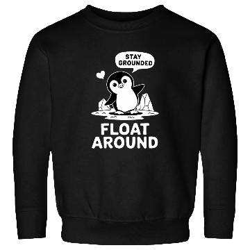 Discover Stay Grounded Float Around Mindfulness Sweatshirts
