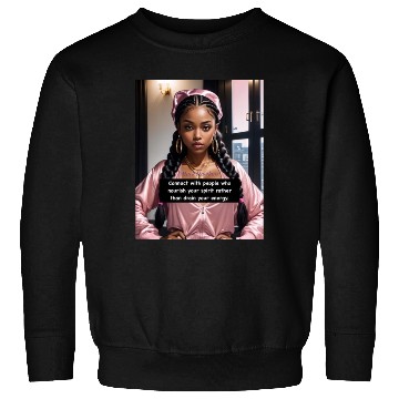 Discover Connect with Positive People Sweatshirts