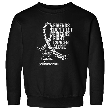 Discover Lung Cancer Awareness Friends Fighter Support Sweatshirts