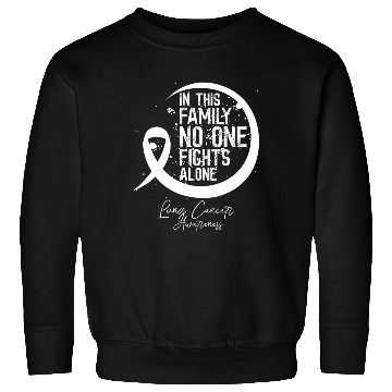Discover In This Family Fights Lung Cancer No One Alone Sweatshirts
