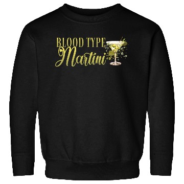 Discover Blood Type Martini Cocktail Bartender Sweatshirts