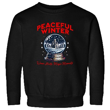 Discover Peaceful Winter - Snow Globe Serenity Sweatshirts