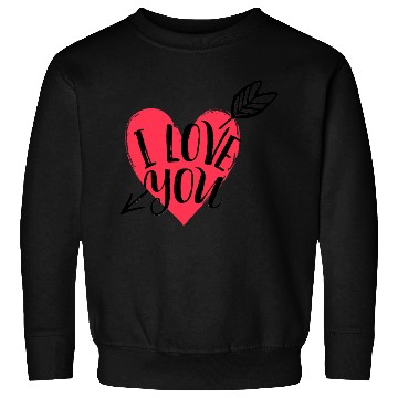 Discover I Love You Sweatshirts