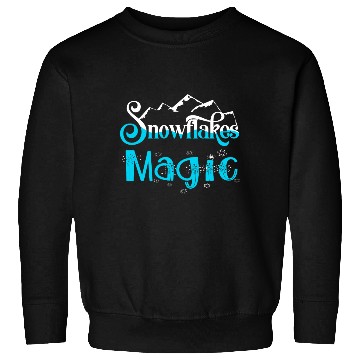 Discover Snowflakes Magic Sweatshirts