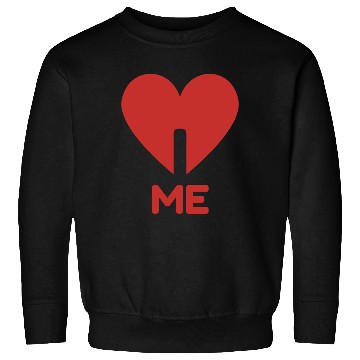 Discover I LOVE ME Sweatshirts