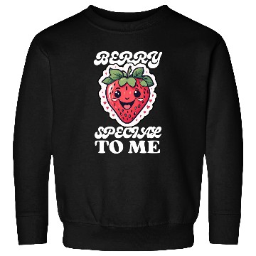 Discover Berry Special To Me Sweatshirts