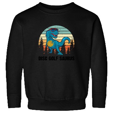 Discover Disc Golfer Saurus - Disc Golf Dinosaur Sweatshirts