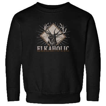 Discover Elk Hunting Elkaholic Hunters Sweatshirts