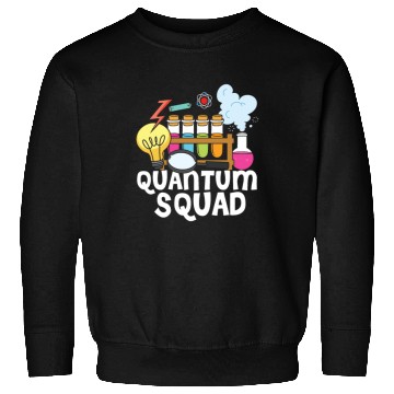 Discover Physics Physicist Squad Sweatshirts