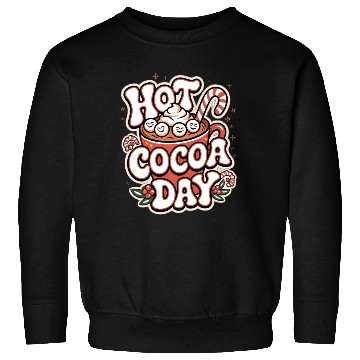 Discover Hot Cocoa Day Sweatshirts