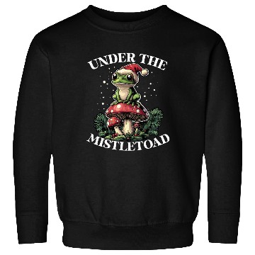 Discover Under the Mistletoad Frog on Mushroom Cottagecore Sweatshirts