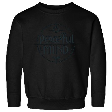 Discover Peaceful Mind Sweatshirts