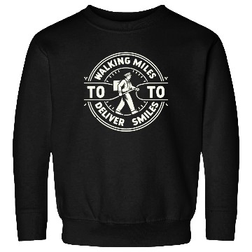 Discover Walking miles to deliver smiles Sweatshirts