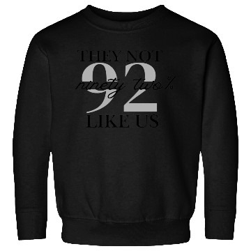 Discover They Not Like Us Graphic Sweatshirts