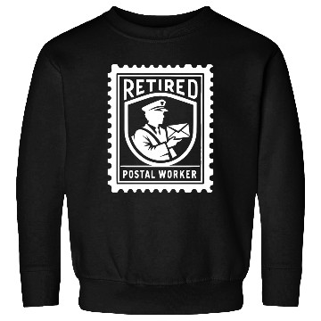 Discover Stamp Retired Postal Worker Sweatshirts