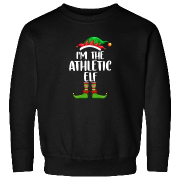 Discover I'm The Athletic Elf Sweatshirts Matching Family