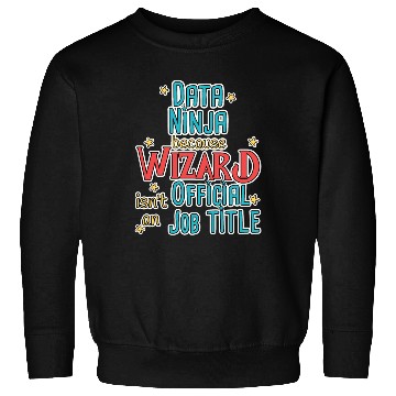 Discover Data Ninja Wizard Data Science Sweatshirts