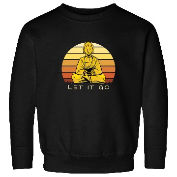 Discover Let It Go Buddha Meditation Sunset Art Sweatshirts