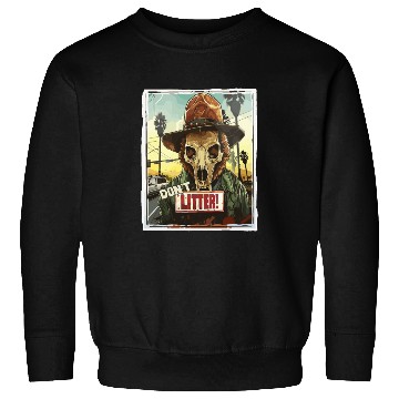 Discover Bear Skull Ranger – Don’t Litter! Sweatshirts