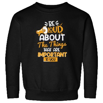 Discover Parlez haut et fort des choses qui son important Sweatshirts