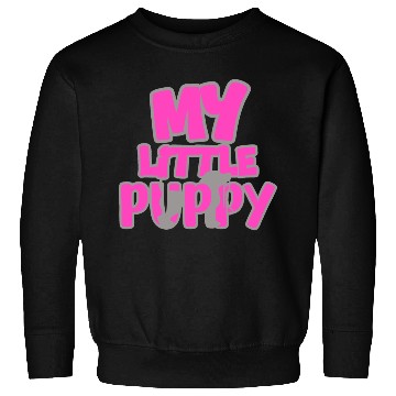 Discover My little Puppy Sweatshirts