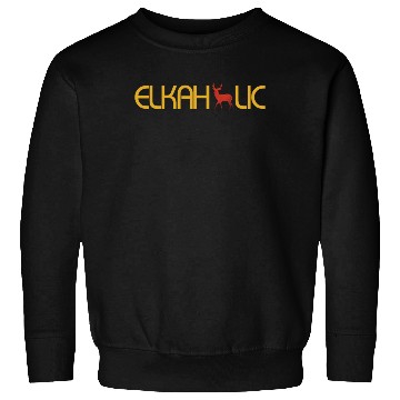 Discover Elk Hunting Elkaholic Hunters Sweatshirts