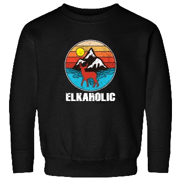 Discover Elk Hunting Elkaholic Hunters Sweatshirts
