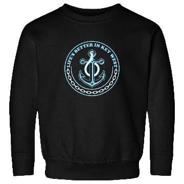 Discover Florida Sailing LIFE'S BETTER IN KEY-WEST Sweatshirts