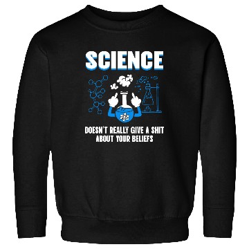 Discover Science humour gstudent, physics, chemistry Sweatshirts