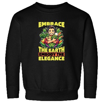 Discover Vegetarian Embrace The Earth Veganism Vegetarians Sweatshirts