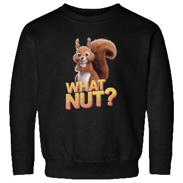 Discover Cute Squirrel Holding Acorn What Nut for Squirre Sweatshirts