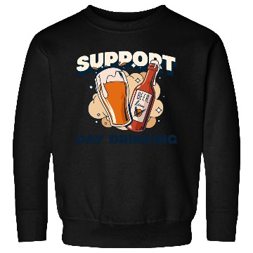 Discover Support Day Drinking Sweatshirts