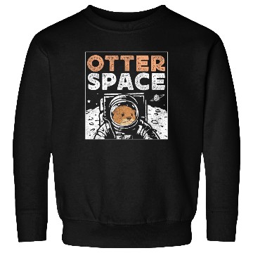 Discover Otter Pun Space Science Astronaut Sweatshirts