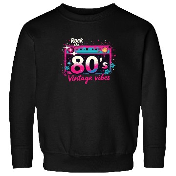 Discover Rock The 80's 80s Party Retro Look 80s Sweatshirts
