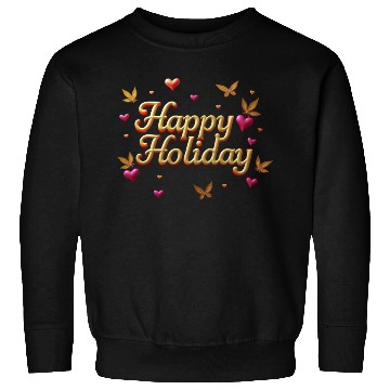 Discover Happy Holidays - Butterflies Wishing Sweatshirts