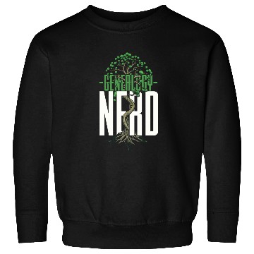 Discover Genealogy Nerd Genealogist Ancestry Sweatshirts