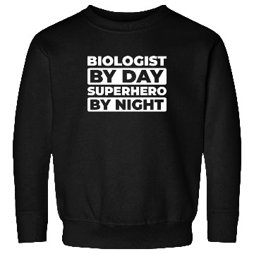 Discover Biology Biologist Sweatshirts