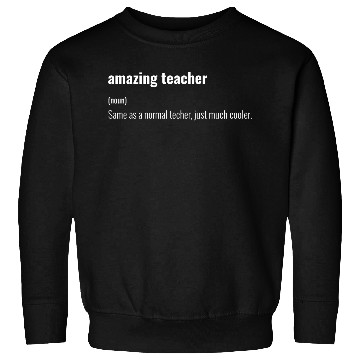 Discover amazing teacher definition Sweatshirts