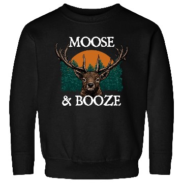 Discover Moose and Booze Deer Hunting Elk Hunter Drinking Sweatshirts