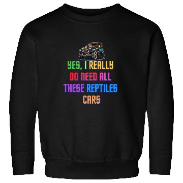 Discover Quirky Car and Reptile Enthusiast Humor Sweatshirts